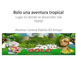 bolo una aventura tropical