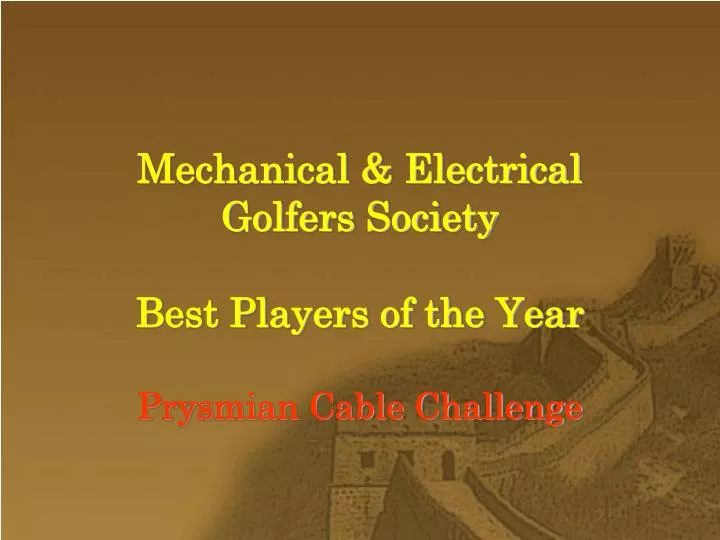 mechanical electrical golfers society best players of the year prysmian cable challenge