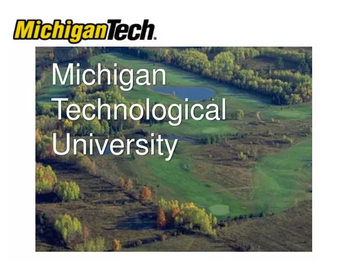 michigan technological university