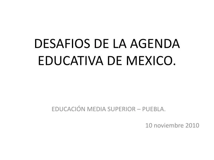 desafios de la agenda educativa de mexico