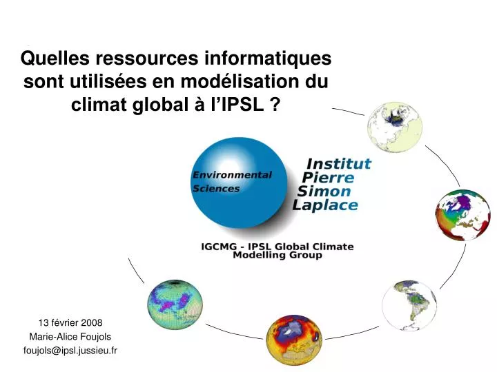 quelles ressources informatiques sont utilis es en mod lisation du climat global l ipsl