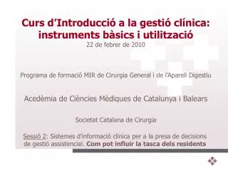 Sessió 2 : Sistemes d’informació clínica per a la presa de decisions