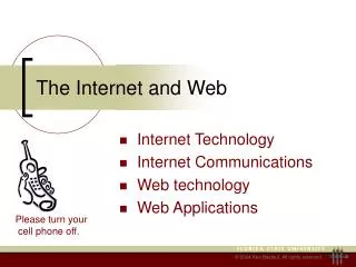 The Internet and Web