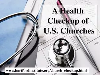 A Health Checkup of U.S. Churches
