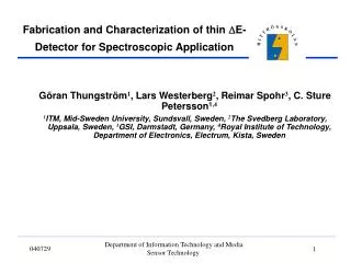 Fabrication and Characterization of thin D E-Detector for Spectroscopic Application