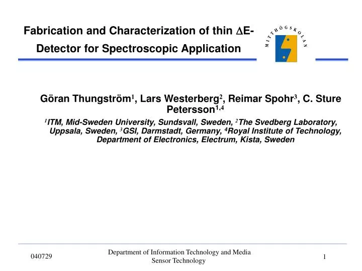fabrication and characterization of thin d e detector for spectroscopic application