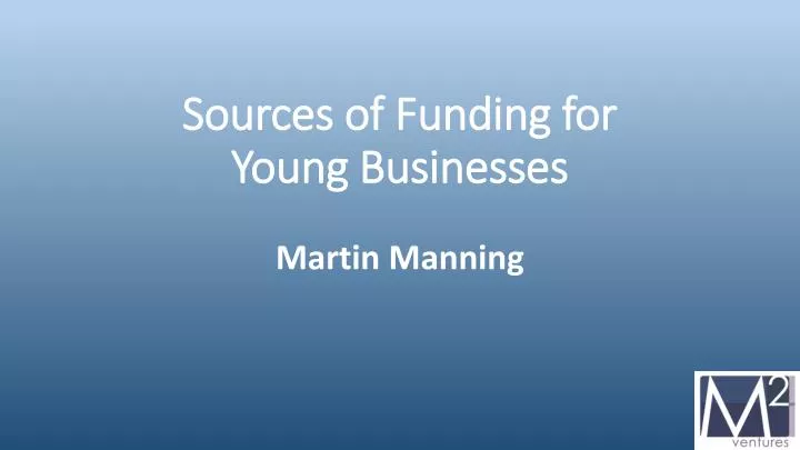 sources of funding for young businesses