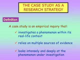 THE CASE STUDY AS A RESEARCH STRATEGY