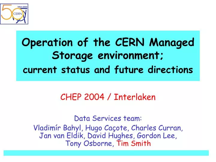 operation of the cern managed storage environment current status and future directions