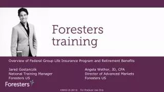 Overview of Federal Group Life Insurance Program and Retirement Benefits