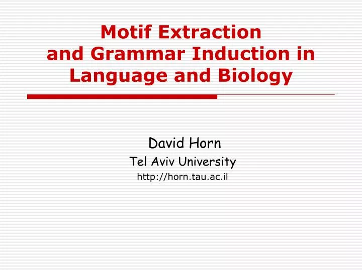 motif extraction and grammar induction in language and biology