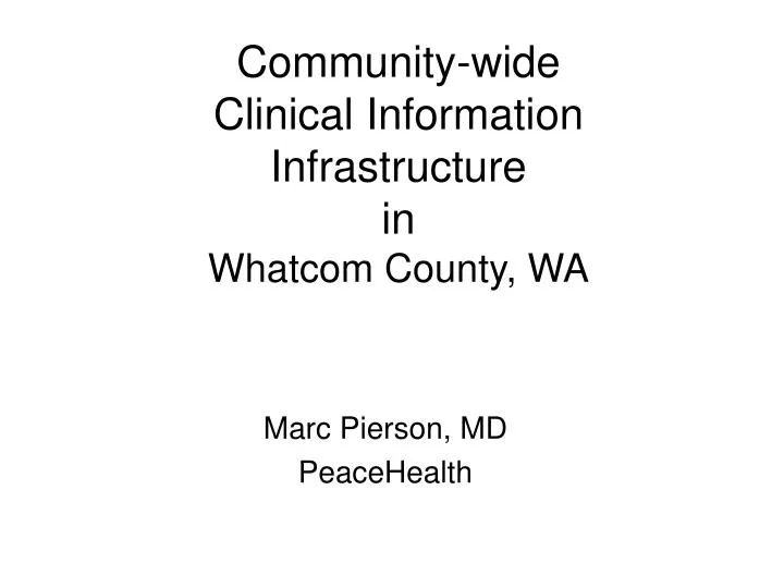community wide clinical information infrastructure in whatcom county wa