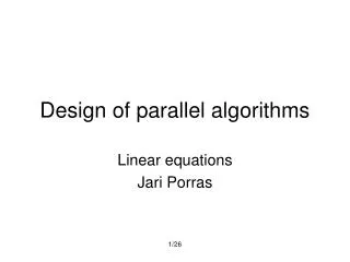 Design of parallel algorithms