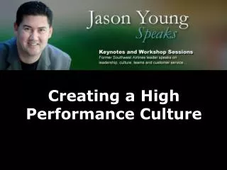 Creating a High Performance Culture