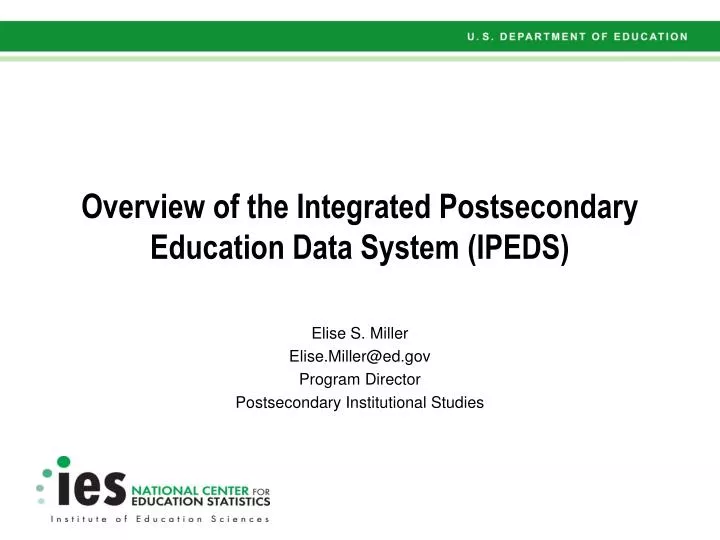overview of the integrated postsecondary education data system ipeds