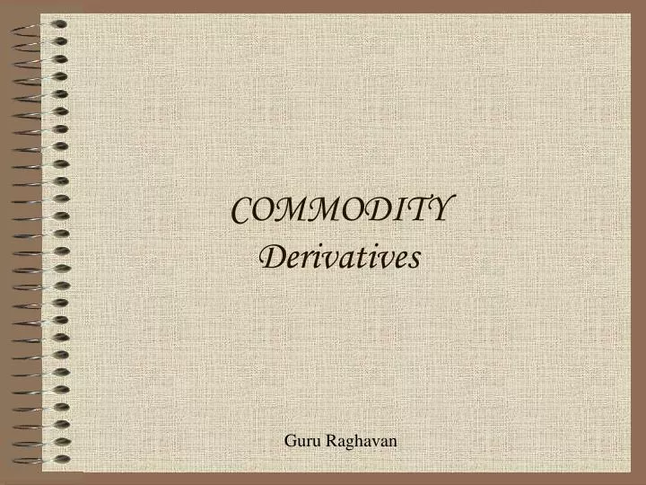 commodity derivatives