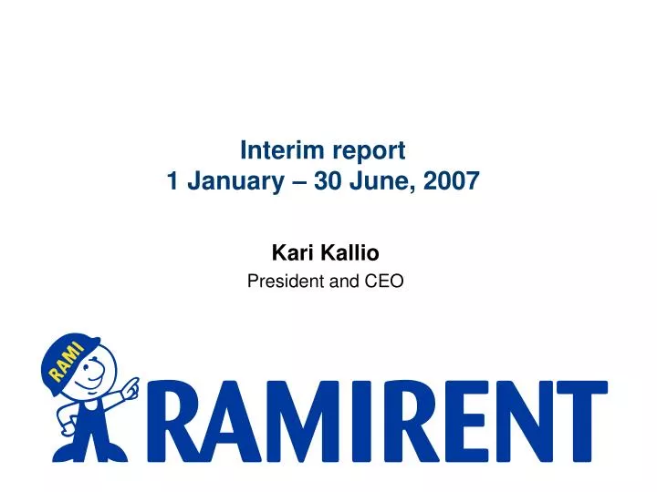 interim report 1 january 30 june 2007