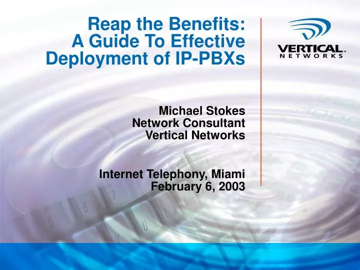 reap the benefits a guide to effective deployment of ip pbxs