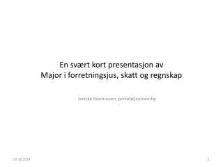 en sv rt kort presentasjon av major i forretningsjus skatt og regnskap