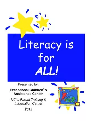 Literacy is for ALL!