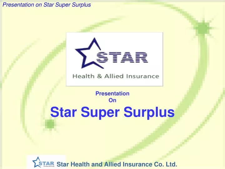 presentation on star super surplus