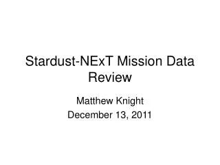 Stardust-NExT Mission Data Review