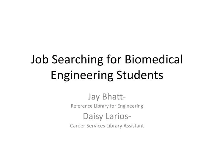 job searching for biomedical engineering students