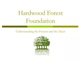 Hardwood Forest Foundation