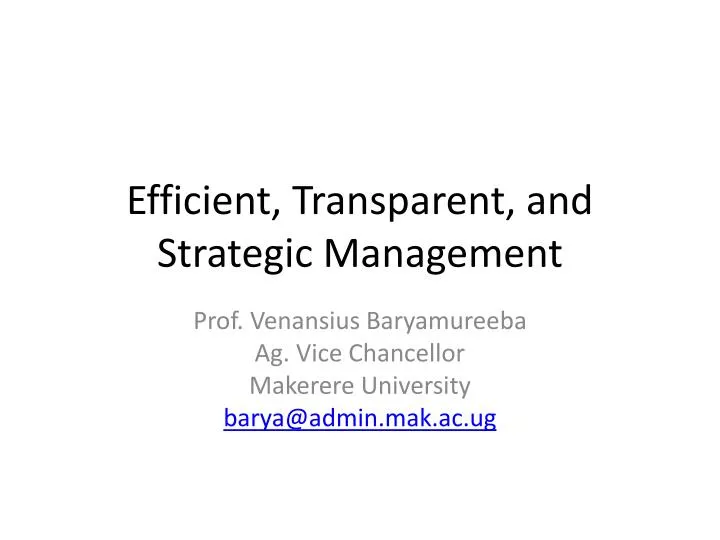 efficient transparent and strategic management