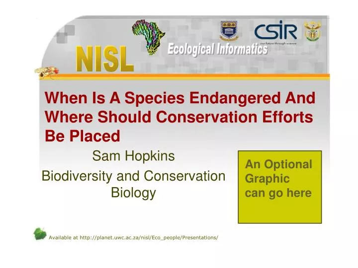 when is a species endangered and where should conservation efforts be placed