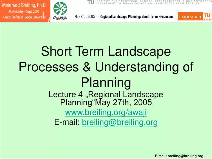 short term landscape processes understanding of planning