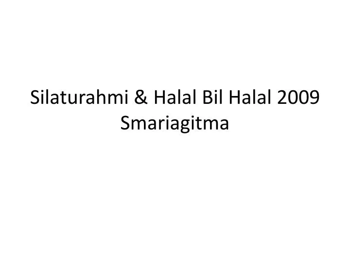 silaturahmi halal bil halal 2009 smariagitma
