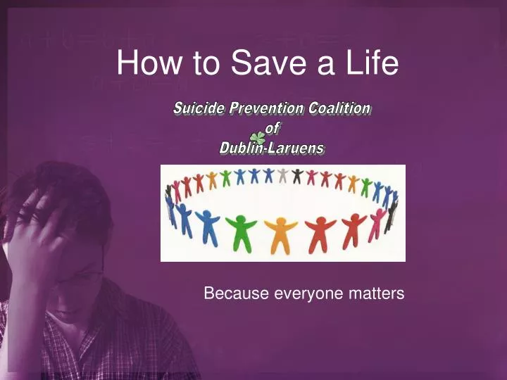how to save a life