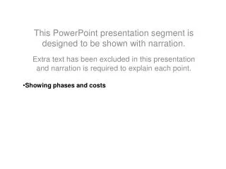 This PowerPoint presentation segment is designed to be shown with narration.
