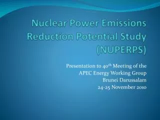 Nuclear Power Emissions Reduction Potential Study (NUPERPS)