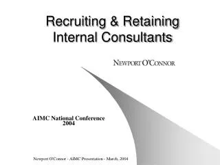 Recruiting &amp; Retaining Internal Consultants