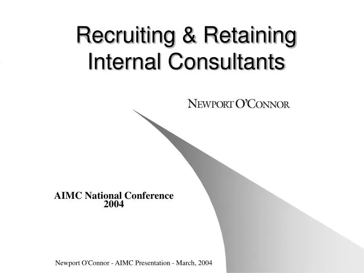 recruiting retaining internal consultants