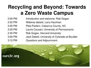 Recycling and Beyond: Towards a Zero Waste Campus