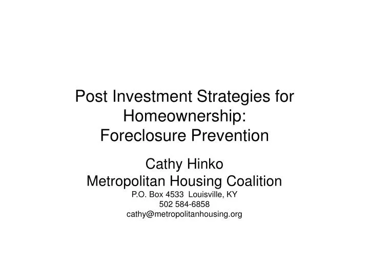 post investment strategies for homeownership foreclosure prevention