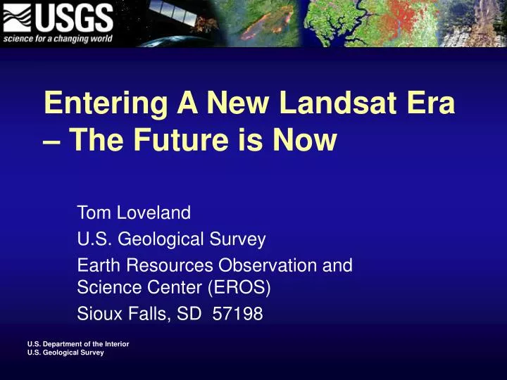 entering a new landsat era the future is now