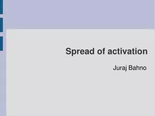 spread of activation