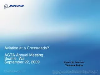 Aviation at a Crossroads? AGTA Annual Meeting Seattle, Wa September 22, 2009