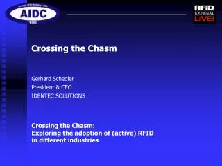 Gerhard Schedler President &amp; CEO IDENTEC SOLUTIONS