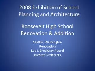 Roosevelt High School Renovation &amp; Addition