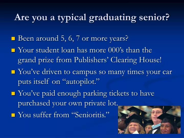 are you a typical graduating senior