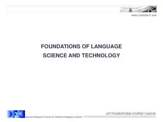 FOUNDATIONS OF LANGUAGE SCIENCE AND TECHNOLOGY