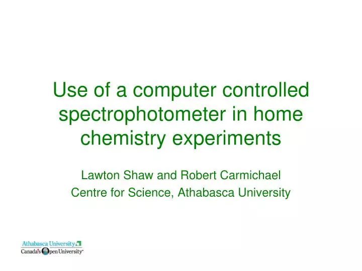 use of a computer controlled spectrophotometer in home chemistry experiments