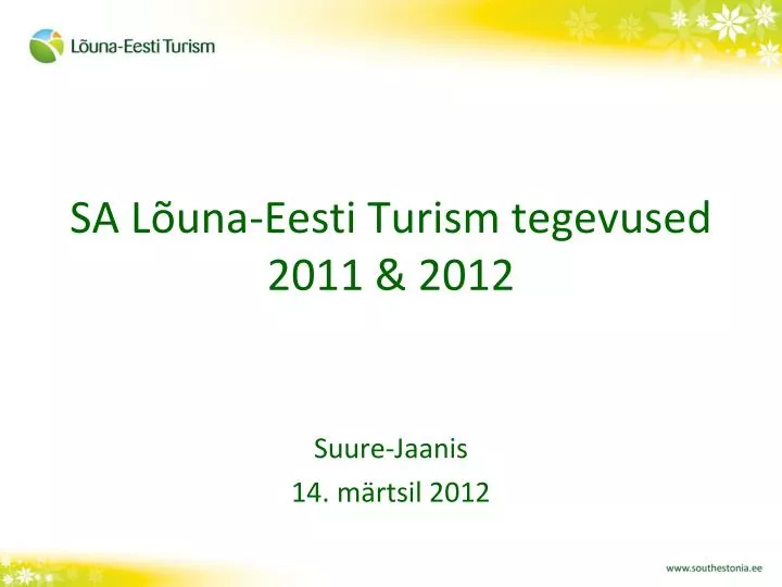 sa l una eesti turism tegevused 2011 2012