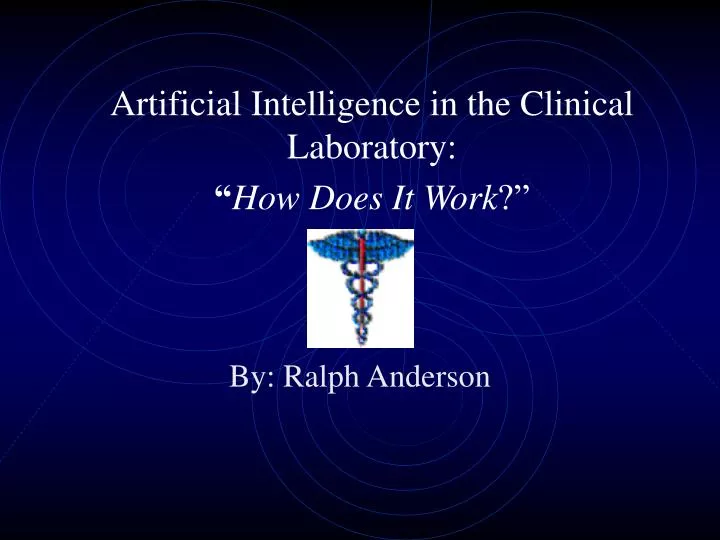 artificial intelligence in the clinical laboratory how does it work