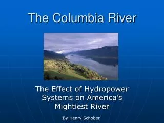 The Columbia River